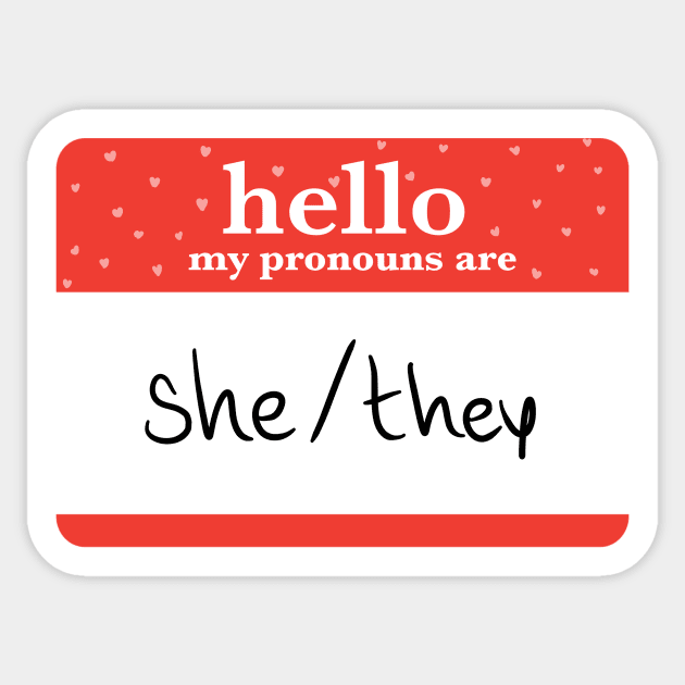 My Pronouns Are Shethey She They Sticker Teepublic 2800